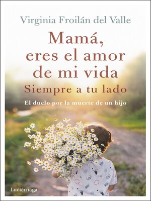 cover image of Mamá eres el amor de mi vida